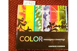Color: Messages and Meanings, a Pantone Color Resource