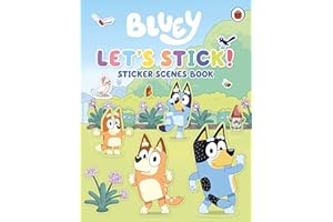 Bluey: Let's Stick!: Sticker Scenes Book