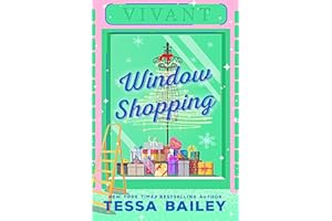 Window Shopping: the TikTok sensation! The perfect sexy winter romance: opposites attract in this spicy, feel-good festive romance