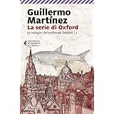 La serie di Oxford. Le indagini del professor Seldom (Vol. 1)