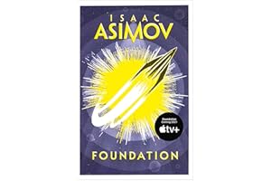 Foundation: The greatest science fiction series of all time, now a major series from Apple TV+: Book 1