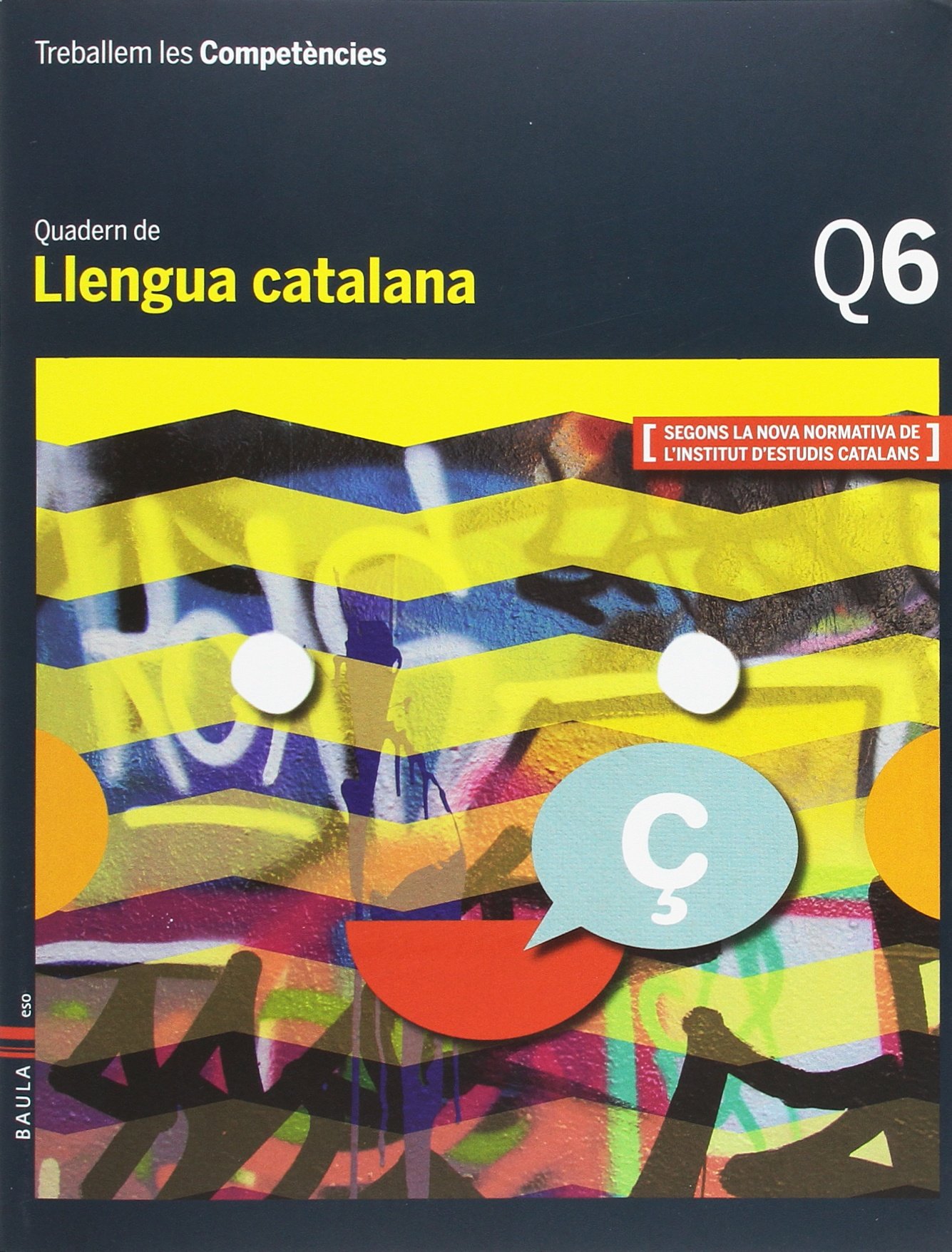 Treballem les Competències Q6 Llengua catalana ESO