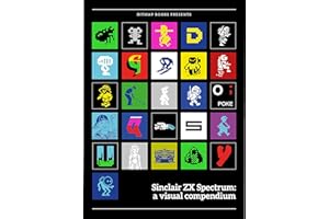 Sinclair ZX Spectrum: a visual compendium | Retro Gaming Book by Bitmap Books