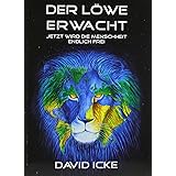 Der Löwe erwacht: Jetzt wird die Menschheit endlich frei