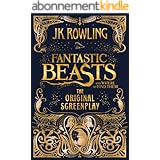 Fantastic Beasts and Where to Find Them: The Original Screenplay (English Edition)