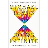 Going Infinite: The Rise and Fall of a New Tycoon (English Edition)