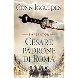 Cesare padrone di Roma. Imperator (Vol. 3)