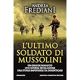 L'ultimo soldato di Mussolini