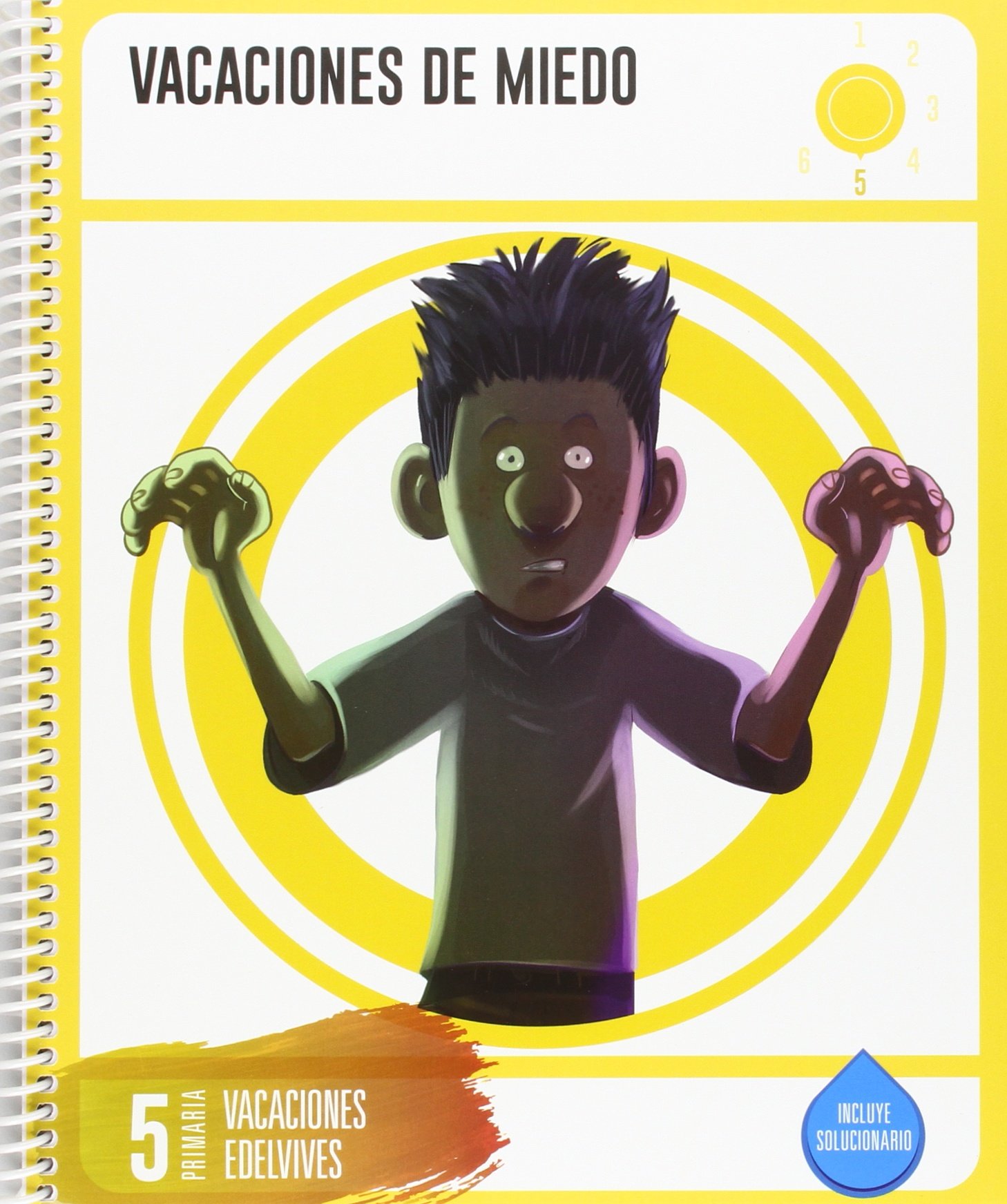 Cuadernos de Vacaciones 5 º Primaria- Vacaciones de Miedo