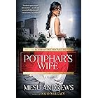 Potiphar's Wife: A Novel (The Egyptian Chronicles Book 1) (English Edition)