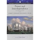 Power and Interdependence (Longman Classics in Political Science)