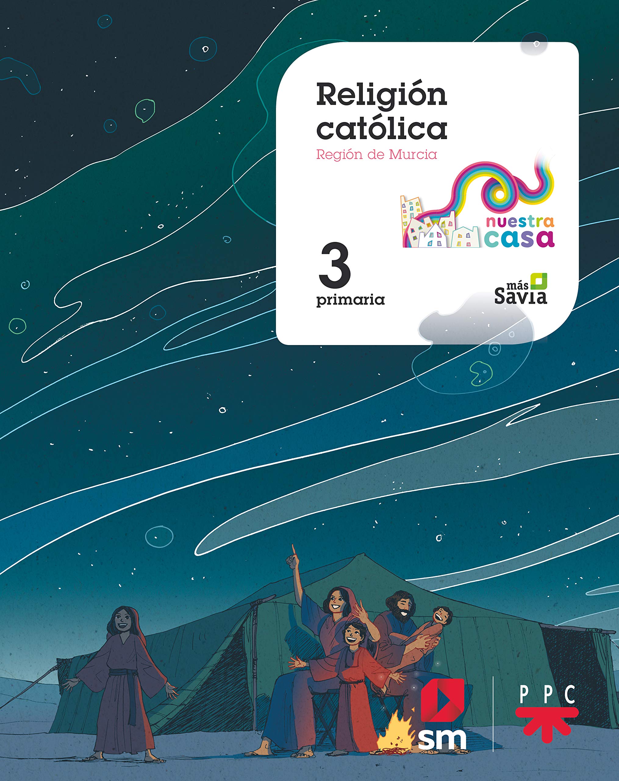 Religión Católica. 3ºEP Nuestra Casa