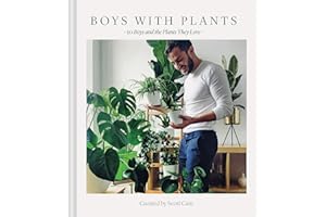 Boys with Plants: 50 Boys and the Plants They Love (Stylish Gift Book, Photography Book)