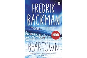 Beartown: From the New York Times bestselling author of A Man Called Ove, My Friends and Anxious People