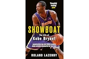 Showboat: The Life of Kobe Bryant