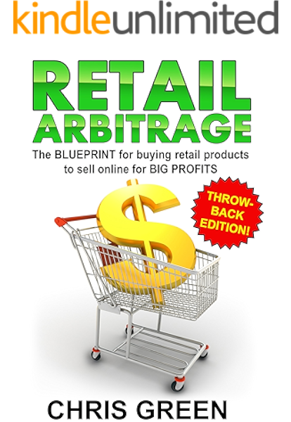 Retail Arbitrage Ebook Green Mr Chris Amazon Co Uk Kindle Store