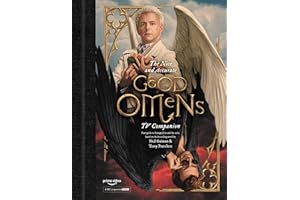 The Nice and Accurate Good Omens TV Companion: Your guide to Armageddon and the series based on the bestselling novel by Terry Pratchett and Neil Gaiman