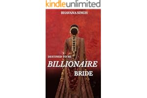 Destined to Be the Billionaire Bride- An Indian Forced Marriage