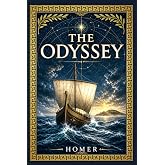 The Odyssey: A legendary ancient Greek epic of perilous seas, cunning survival, family loyalty, divine trials, and the long s