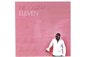 Incognito: Eleven