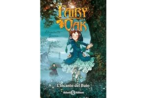 L'incanto del buio. Fairy Oak (Vol. 2)