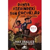 D&uuml;nya &Uuml;zerindeki Son &Ccedil;ocuklar 2: Zombi Ge&ccedil;it T&ouml;reni