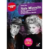 Na&iuml;s Micoulin: Nantas, Jacques Damour, L'inondation, La mort d'Olivier B&eacute;caille, suivi d'une anthologie Du r&eacute;alisme au natura