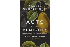 Acts of the Almighty: Meditations on the Story of God for Every Day of the Year