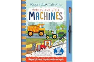 Wheels and Steel - Machines, Mess Free Activity Book (Magic Water Colouring)