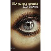 A puerta cerrada (&Aacute;ncora &amp; Delf&iacute;n)
