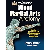 Delavier`s Mixed Martial Arts Anatomy