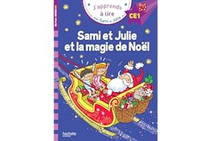 Sami et Julie CE1 Sami et Julie et la magie de Noël