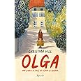 Olga. Una storia di pace in tempo di guerra