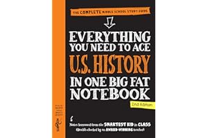 Everything You Need to Ace U.S. History in One Big Fat Notebook, 2nd Edition: The Complete Middle School Study Guide