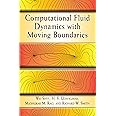 Computational Fluid Dynamics with Moving Boundaries (Dover Books on Engineering)