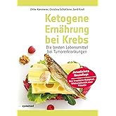 Ketogene Ernährung bei Krebs: Die besten Lebensmittel bei Tumorerkrankungen