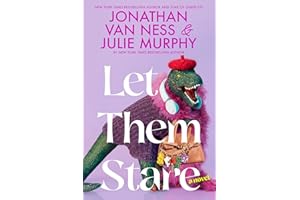 Let Them Stare: A Novel