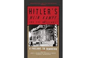 Hitler’s ‘Mein Kampf’ and the Holocaust: A Prelude to Genocide (Perspectives on the Holocaust)