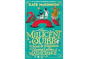 The Millicent Quibb School of Etiquette for Young Ladies of Mad Science