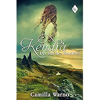 Kendra Der Ruf des Nordens (Wikingerromanze) eBook Warno, Camilla