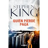 Quien pierde paga (Trilog&iacute;a Bill Hodges 2)