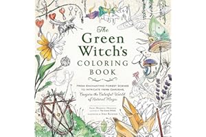 The Green Witch's Coloring Book: From Enchanting Forest Scenes to Intricate Herb Gardens, Conjure the Colorful World of Natural Magic