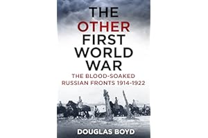 The Other First World War