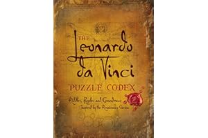The Leonardo Da Vinci Puzzle Codex: Riddles, Puzzles and Conundrums Inspired by the Renaissance Genius