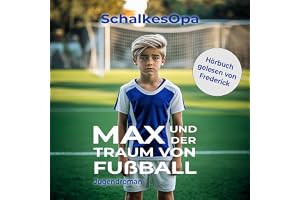 Max und der Traum von Fußball [Max and the Dream of Football]