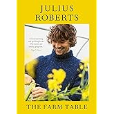 The Farm Table: THE SUNDAY TIMES BESTSELLER