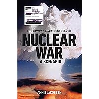Nuclear War: The bestselling non-fiction thriller, shortlisted for the Baillie Gifford Prize 2024