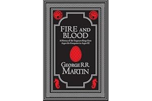 Fire and Blood Collector’s Edition: The inspiration for HBO Original and Sky TV series HOUSE OF THE DRAGON from the internationally bestselling creator of GAME OF THRONES