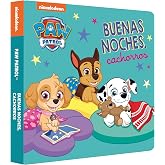Paw Patrol | Patrulla Canina. Libro de cart&oacute;n - Buenas noches, cachorros (Nickelodeon)