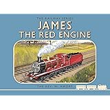 Thomas the Tank Engine: The Railway Series: James the Red Engine (Classic Thomas the Tank Engine)